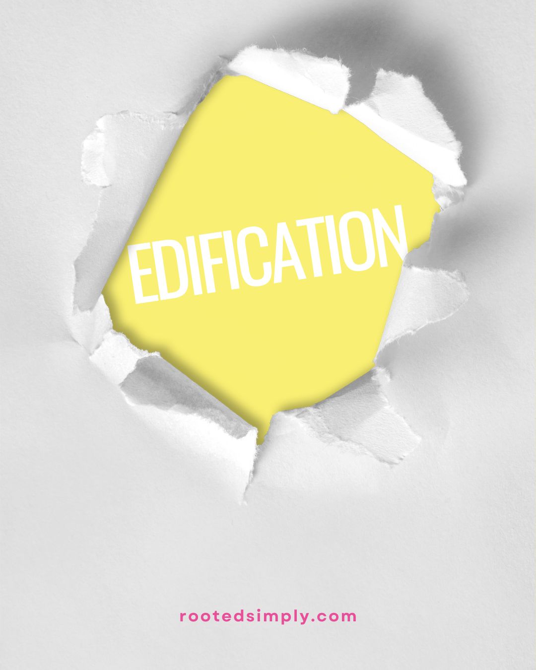 Edification Word Word Study: Edification